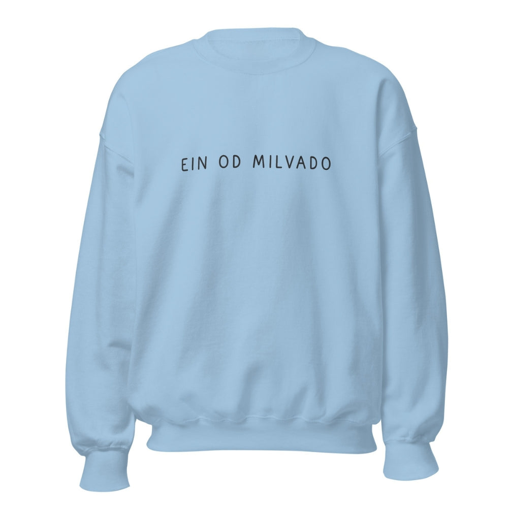 Ein Od Milvado Crewneck
