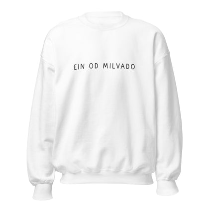 Ein Od Milvado Crewneck